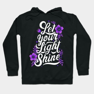 Let Your Light Shine Hoodie